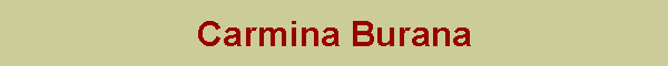 Carmina Burana