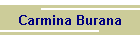 Carmina Burana